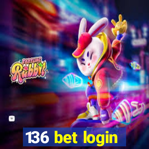 136 bet login